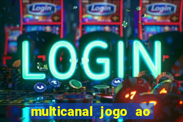 multicanal jogo ao vivo grêmio